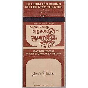 Matchbook Cover La Comedia Dinner Theatre Dayton Middletown Ohio Jean's  Flowers